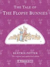 The Tale of the Flopsy Bunnies Special Edition