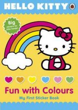 Hello Kitty Fun With Colours My First Sticker Book