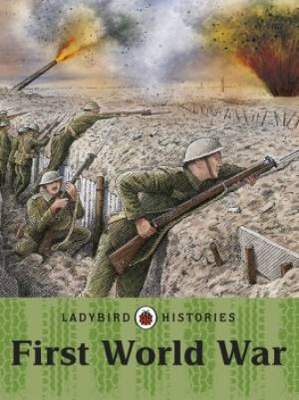 Ladybird Histories: First World War by Various 