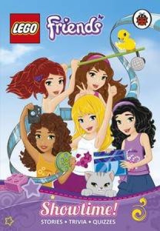 LEGO® Friends Showtime! by Ladybird