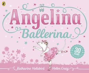 angelina ballerina by katharine holabird angelina ballerina by katharine holabird