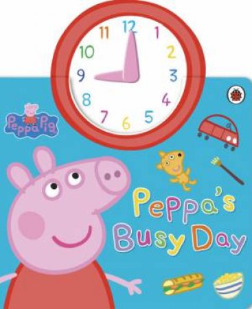 Peppa Pig: Peppa's Busy Day by Various
