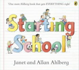Starting School by Janet & Allan Ahlberg