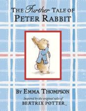 The Further Tale of Peter Rabbit Small Format
