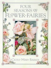 Four Seasons Of Flower Fairies