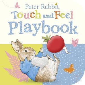 Peter Rabbit: Touch and Feel Playbook by Beatrix Potter