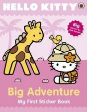 Hello Kitty Big Adventure My First Sticker Book