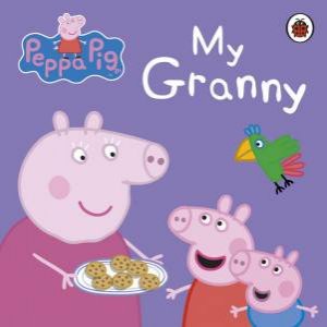 Peppa Pig: My Granny by Various