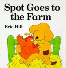 Spot Goes To The Farm