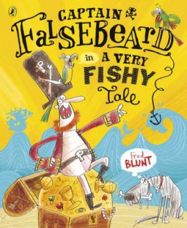 Captain Falsebeard in a very fishy tale by Fred Blunt