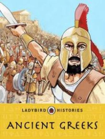 Ladybird Histories: Greeks by Various 
