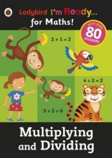 Ladybird Im Readyfor Maths Multiplying and Dividing Sticker Workbook