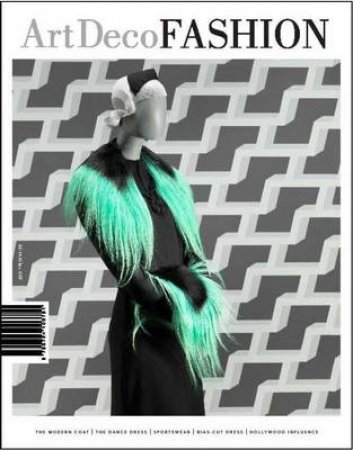 Art Deco Fashion by Paola Di Trocchio & Susan van Wyk