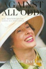 Gai Waterhouse Against All Odds