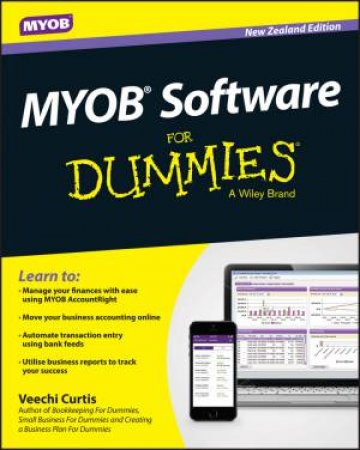 MYOB Software for Dummies, New Zealand Edition by Veechi Curtis