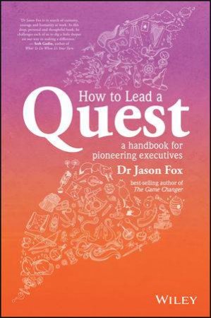 How to Lead a Quest by Jason Fox