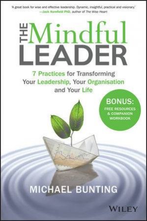 The Mindful Leader by Michael Bunting - 9780730329763