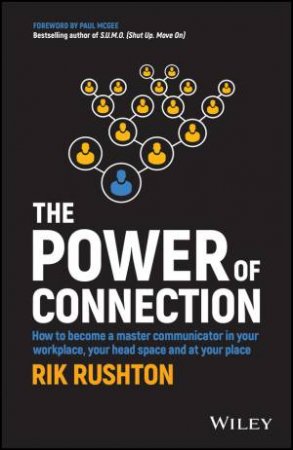 The Power of Connection by Rik Rushton