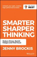 Smarter Sharper Thinking