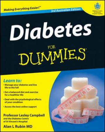 Diabetes for Dummies, Third Australian Edition by Professor Lesley Campbell & Alan L. Rubin