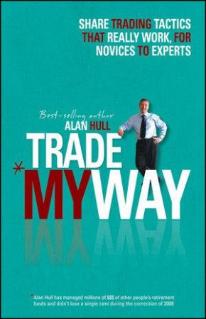 Trade My Way by Alan Hull