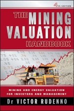 The Mining Valuation Handbook 4E Mining and Energy Valuation for Investors and Management