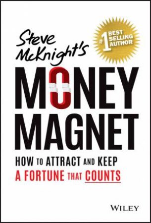 Money Magnet by Steve McKnight