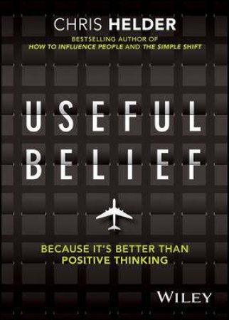 Useful Belief by Chris Helder