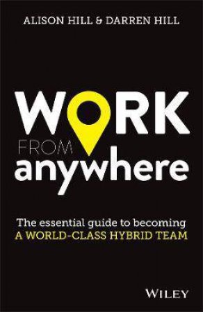 Work From Anywhere by Alison Hill & Darren Hill