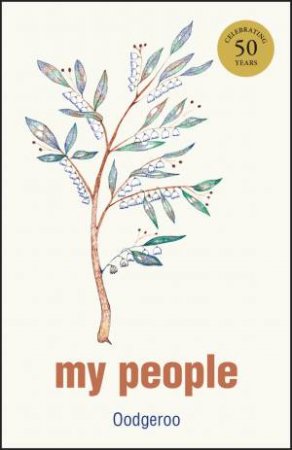 My People by Oodgeroo Noonuccal