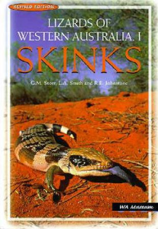 Lizards of Western Australia 1 by G.M. Storr & L.A. Smith & R.E. Johnstone