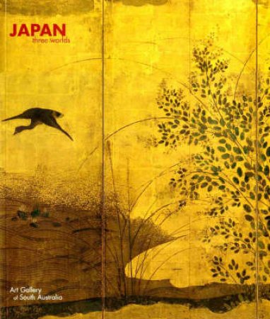 Japan:Three Worlds by Richards