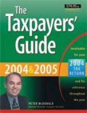 The Taxpayers Guide 2004 And 2005