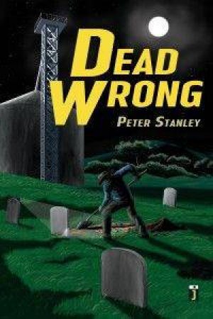 Dead Wrong by Peter Stanley