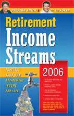 Retirement Income Streams 2006 by Barbara Smith