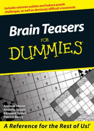 Brain Teasers For Dummies: Australian Edition by Andrew Heron