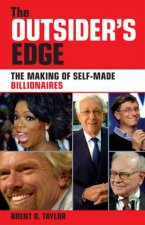 The Outsiders Edge The Making Of SelfMade Billionaires