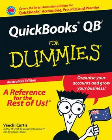Quickbooks QB' for Dummies, Australian Ed by Veechi Curtis