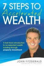 7 Steps To Accelerated Wealth