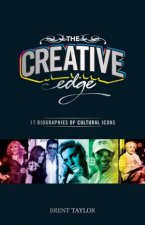 Creative Edge the Making of Cultural Icons
