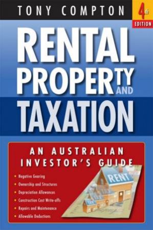 Rental Property and Taxation, 4th Ed by Tony Compton