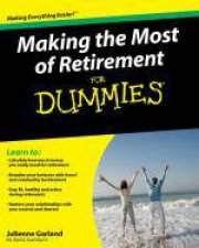 Making the Most of Retirement for Dummies Aus Ed