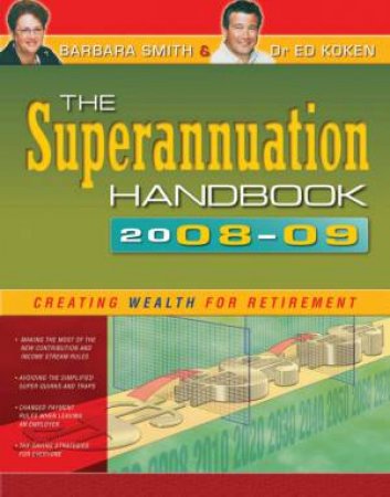 Superannuation Handbook 2008-09 by B Smith