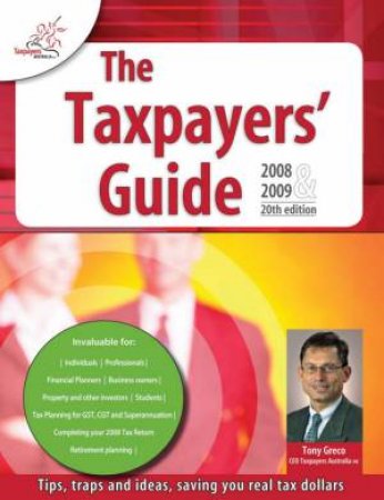 Taxpayer's Guide 2008-2009 by Greco