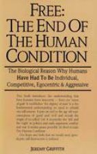 Free The End Of The Human Condition