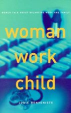 Woman Work Child
