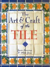 The Art  Craft Of The Tile