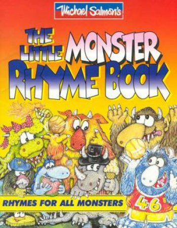 The Little Monster Rhyme Book by Michael Salmon