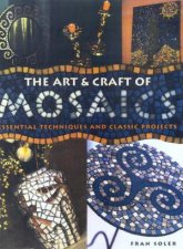 The Art  Craft Of Mosaics