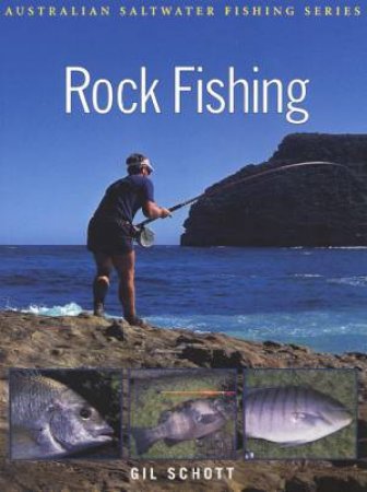 Rock Fishing by Gil Schott